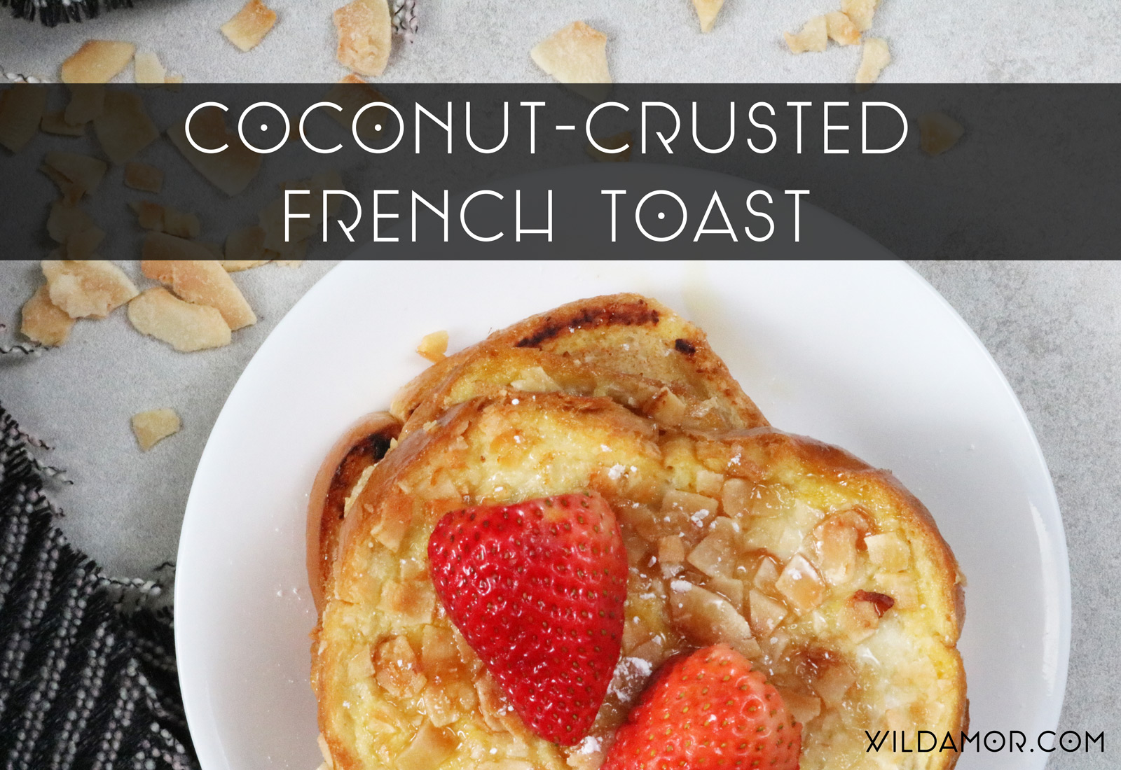 Coconut-Crusted French Toast Recipe