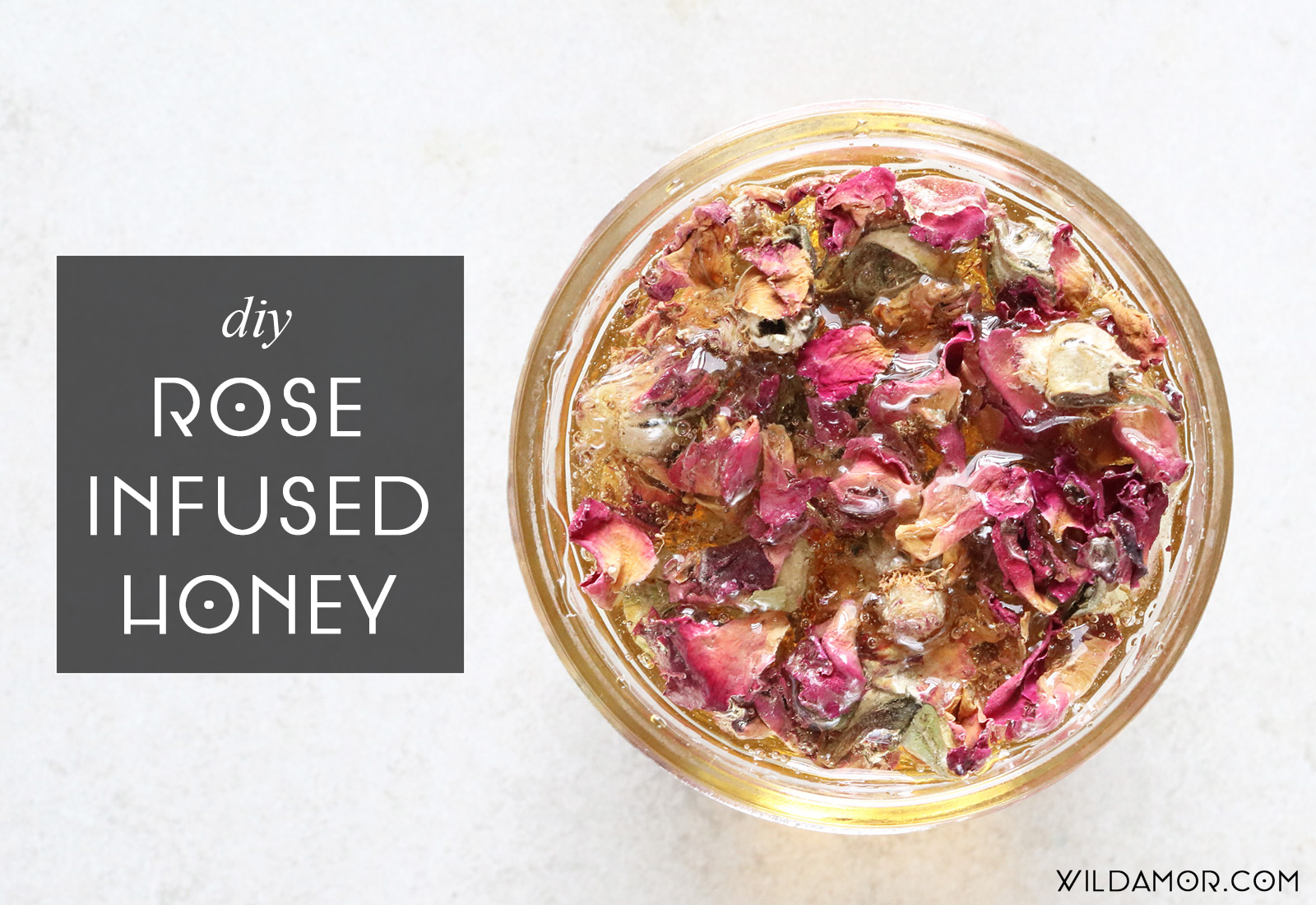 How To Infuse Honey With Rose