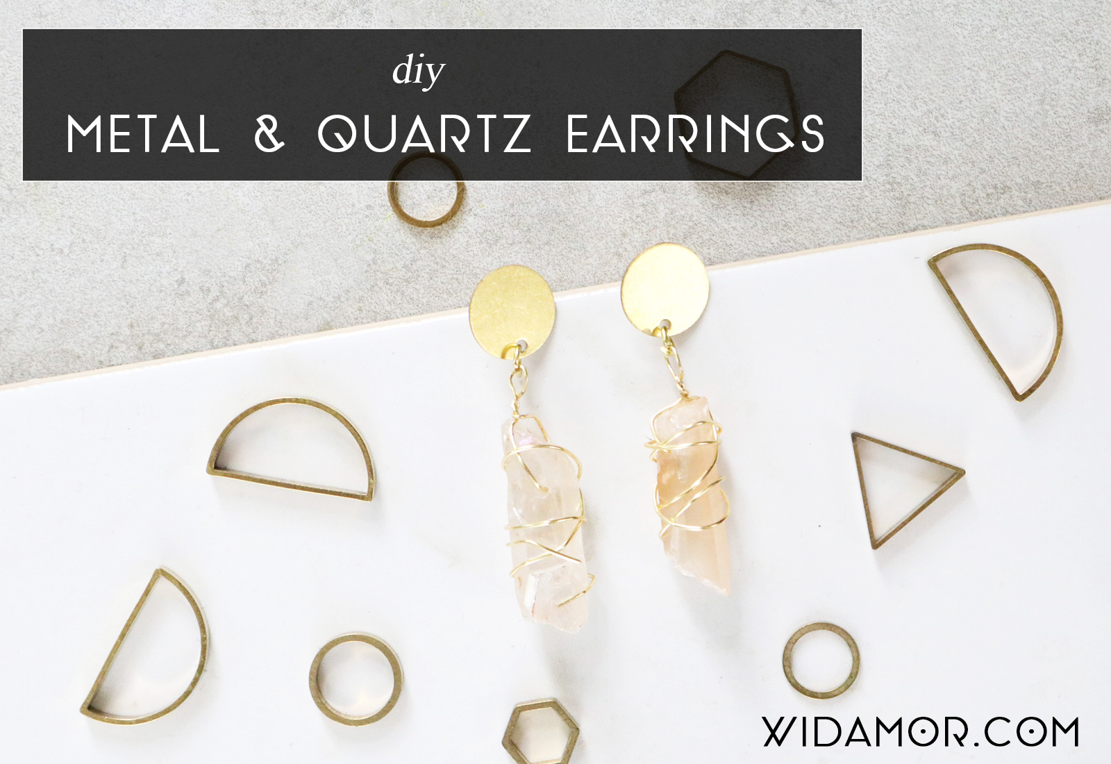 DIY Metal and Quartz Earrings